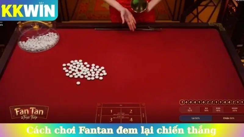 Cách chơi Fantan đem lại chiến thắng