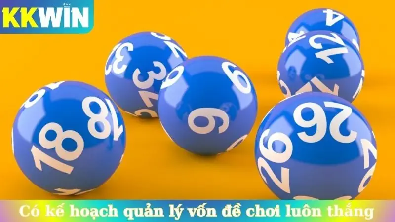 Có kế hoạch quản lý vốn đề chơi luôn thắng