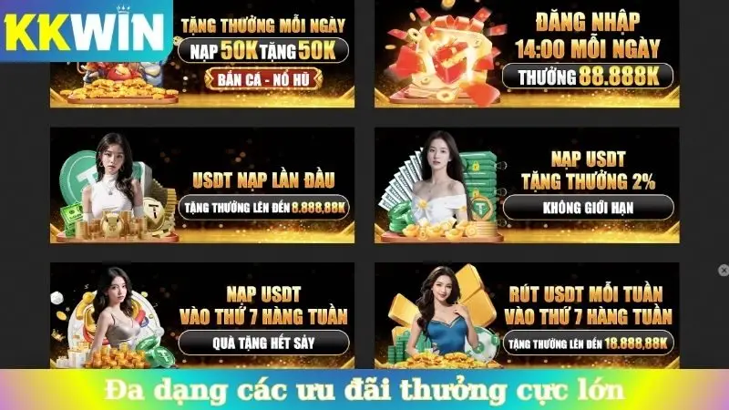 Đa dạng các ưu đãi thưởng cực lớn