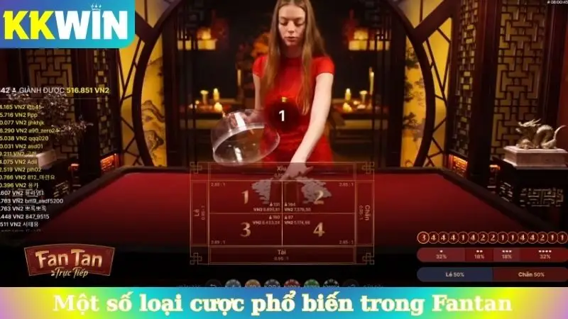 Một số loại cược phổ biến trong Fantan
