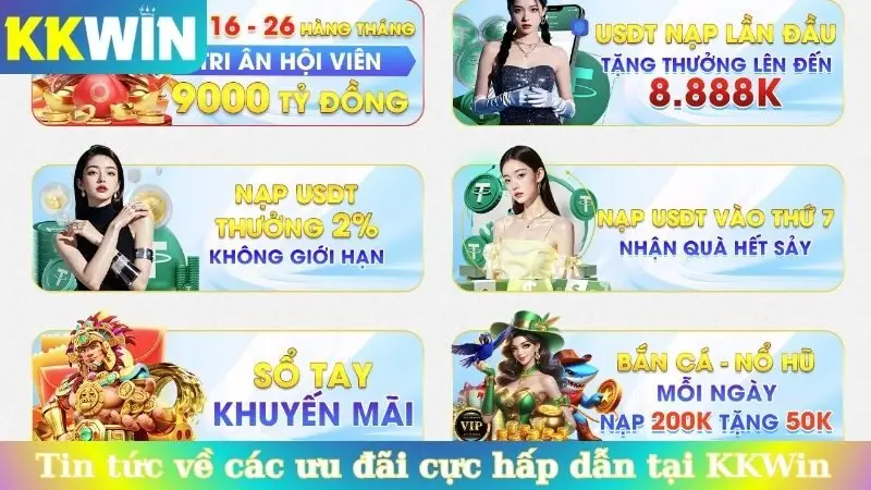 Tin tức về các ưu đãi cực hấp dẫn tại KKwin