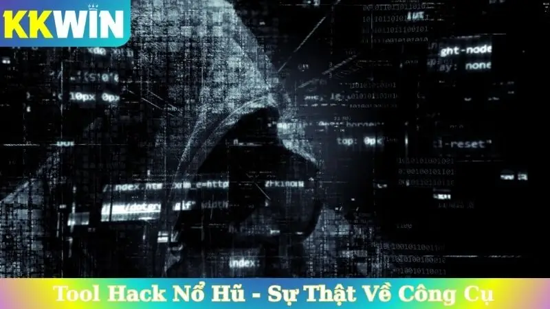 Tool Hack Nổ Hũ - Sự Thật Về Công Cụ